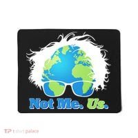 Bernie Sanders Not Me Us Earth Mousepad thumb 0