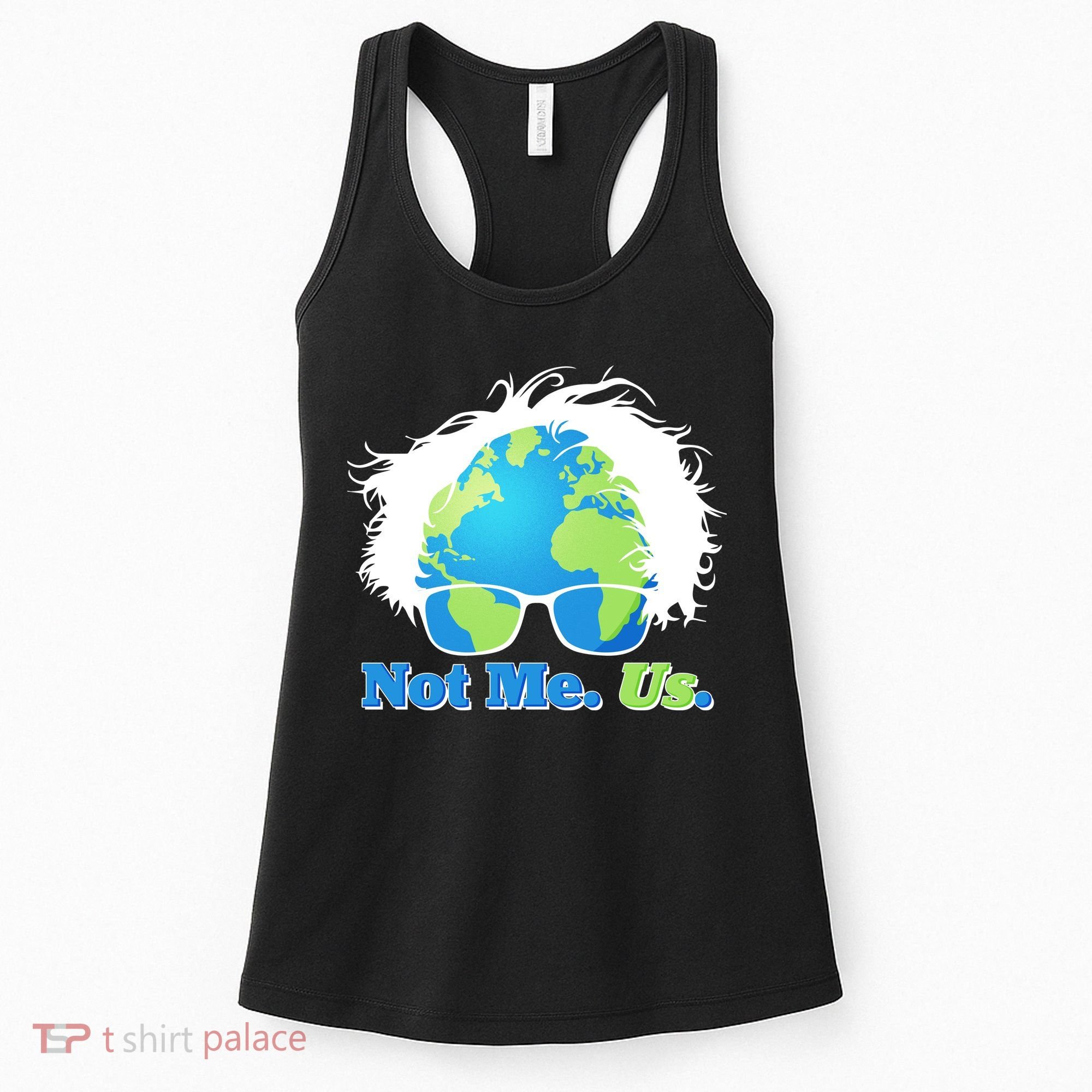 Bernie Sanders Not Me Us Earth Women's Tank Top