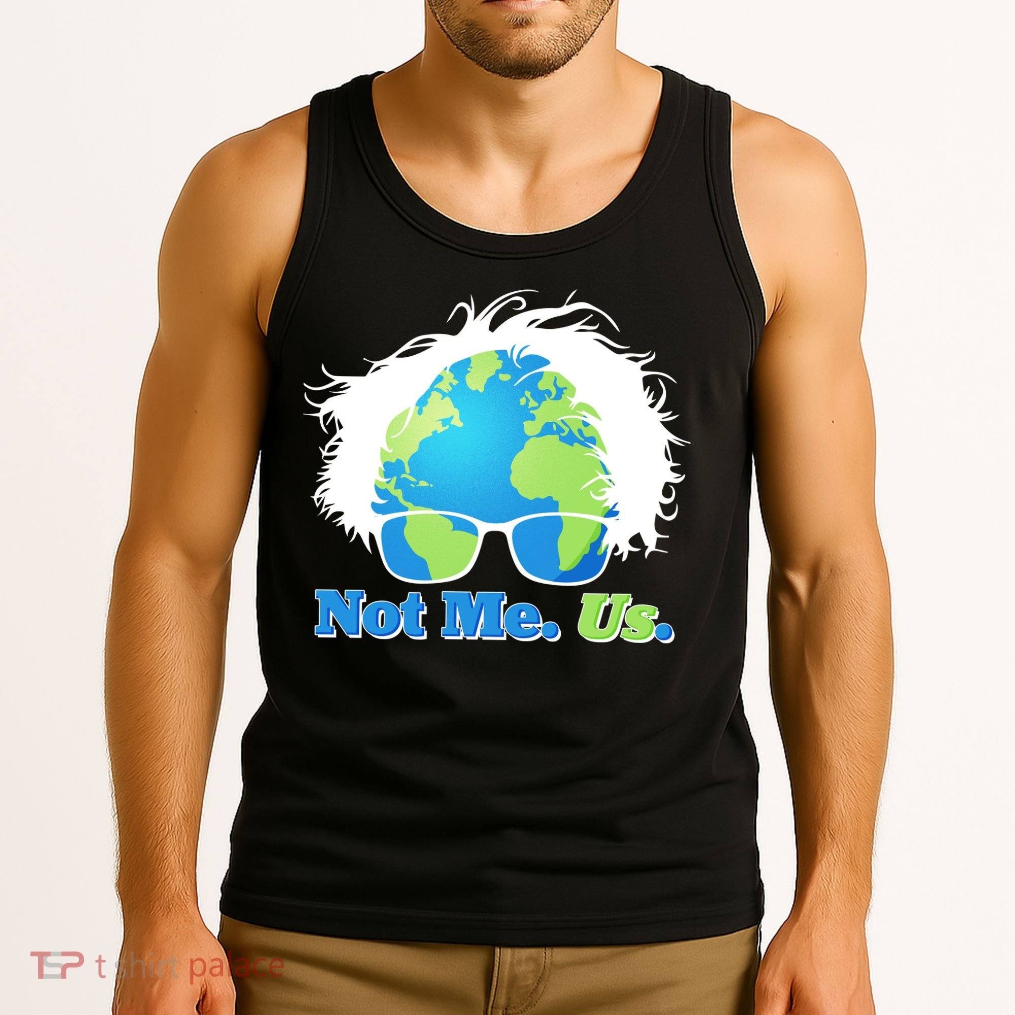Bernie Sanders Not Me Us Earth Tank Top