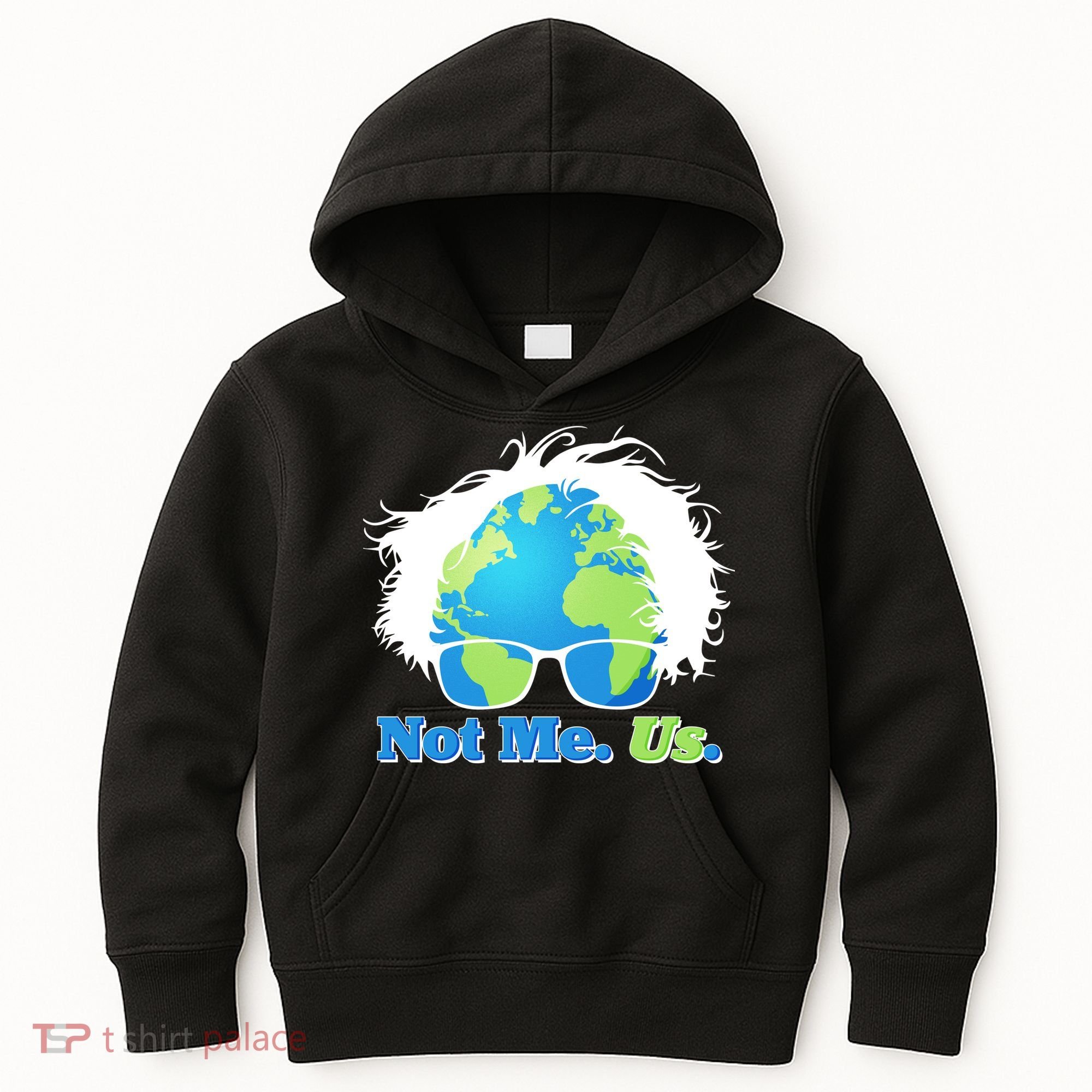 Bernie Sanders Not Me Us Earth Kids Hoodie