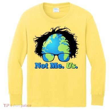Bernie Sanders Not Me Us Earth Kids Long Sleeve Shirt