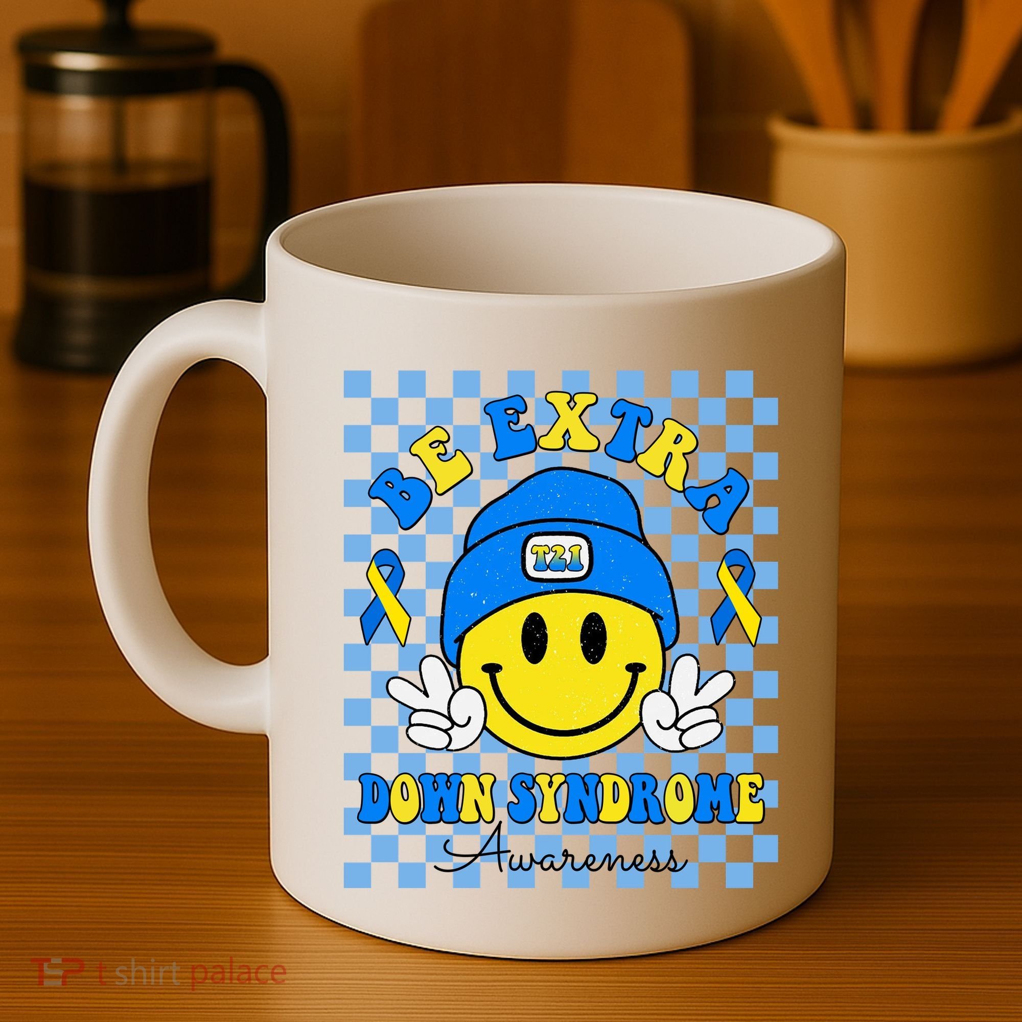 Be Extra Smile Face Down Syndrome Awareness Coffee Mug