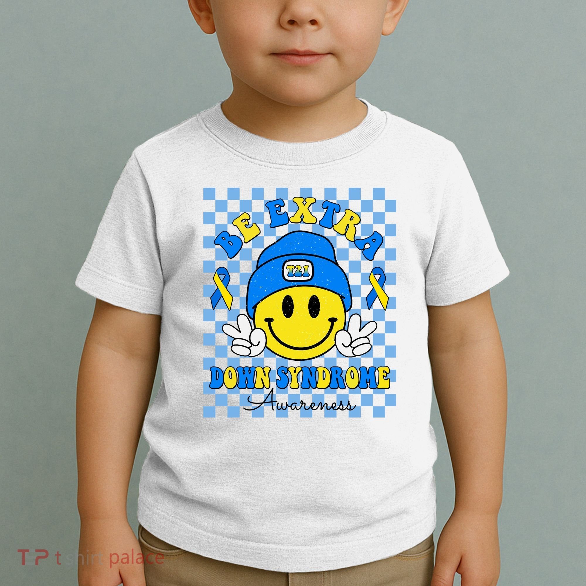 Be Extra Smile Face Down Syndrome Awareness Toddler T-Shirt