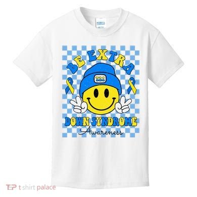 Be Extra Smile Face Down Syndrome Awareness Kids T-Shirt