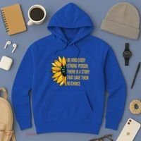 Behind Every Strong Person There Is A Story That Gave Them Hoodie thumb 3
