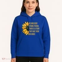 Behind Every Strong Person There Is A Story That Gave Them Hoodie thumb 5