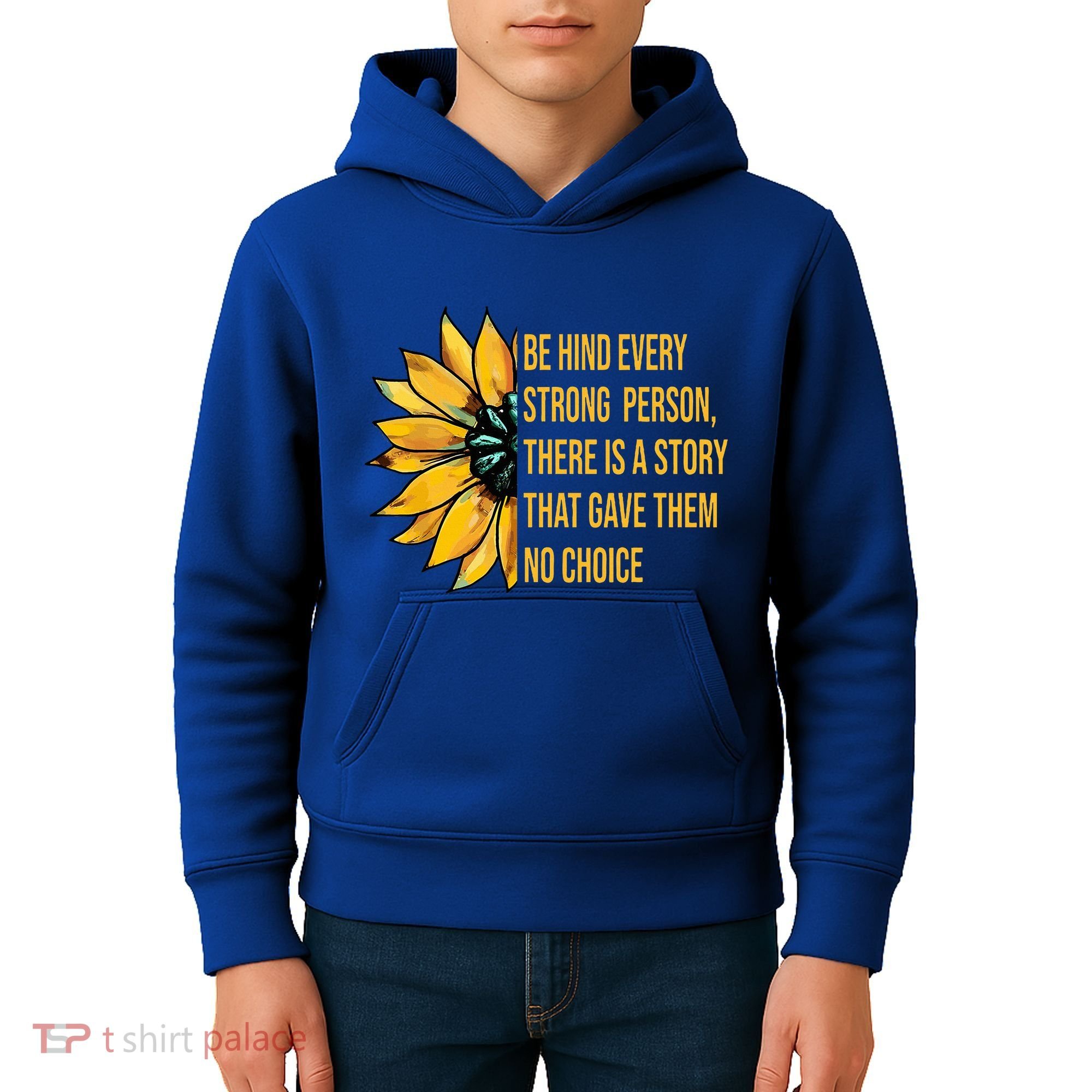 Behind Every Strong Person There Is A Story That Gave Them Kids Hoodie