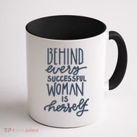 Behind Every Successful Woman Is Herself Coffee Mug thumb 1