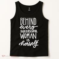 Behind Every Successful Woman Is Herself Tank Top thumb 2