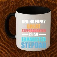 Behind Every Stepdaughter Is A Stepdad Stepdad Gift Coffee Mug thumb 2