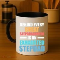 Behind Every Stepdaughter Is A Stepdad Stepdad Gift Coffee Mug thumb 4