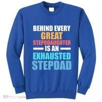Behind Every Stepdaughter Is A Stepdad Stepdad Gift Sweatshirt thumb 0