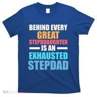 Behind Every Stepdaughter Is A Stepdad Stepdad Gift T-Shirt thumb 0
