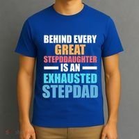Behind Every Stepdaughter Is A Stepdad Stepdad Gift T-Shirt thumb 3
