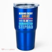 Behind Every Stepdaughter Is A Stepdad Stepdad Gift Tumbler thumb 0