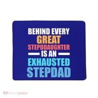 Behind Every Stepdaughter Is A Stepdad Stepdad Gift Mousepad thumb 0
