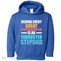 Behind Every Stepdaughter Is A Stepdad Stepdad Gift Toddler Hoodie thumb 0