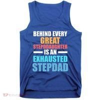 Behind Every Stepdaughter Is A Stepdad Stepdad Gift Tank Top thumb 0