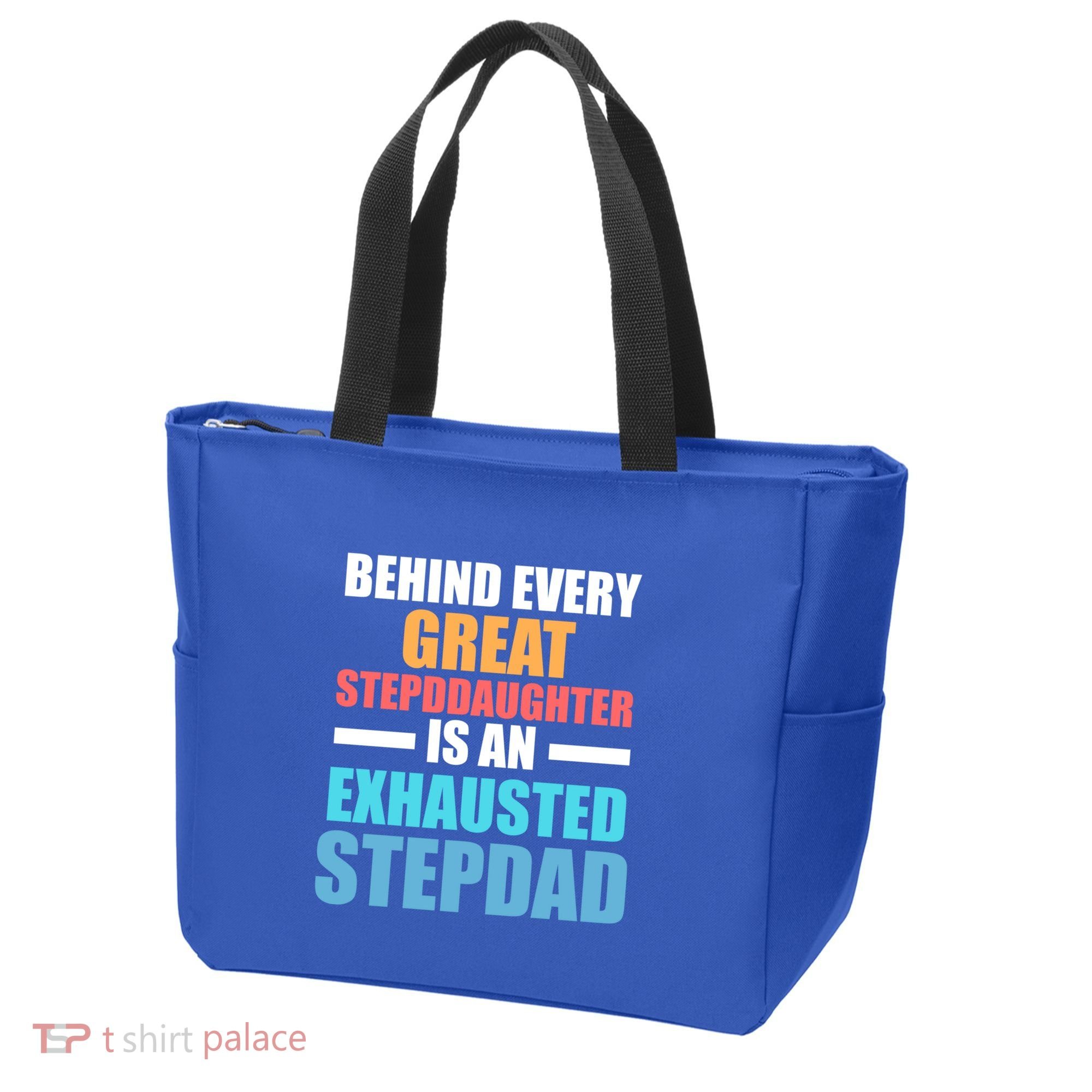 Behind Every Stepdaughter Is A Stepdad Stepdad Gift Tote Bag