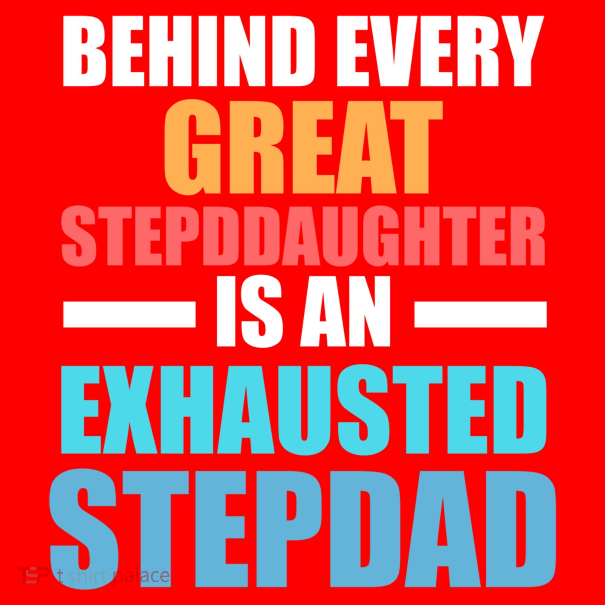Behind Every Stepdaughter Is A Stepdad Stepdad Gift Santa Hat