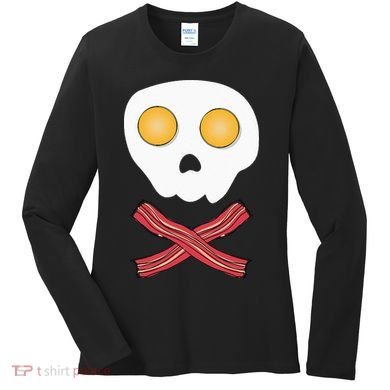 Bacon & Eggs Skull & Crossbones Fried Breakfast Gift Women's Long Sleeve Shirt