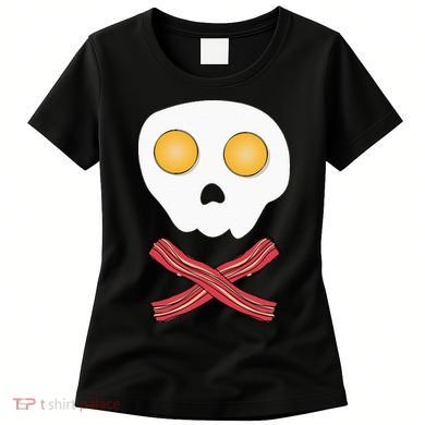 Bacon & Eggs Skull & Crossbones Fried Breakfast Gift Women's T-Shirt
