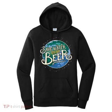 Beer Ers Save Water Beer Malt Brewery Gift Women's Hoodie