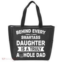Behind Every Smartass Daughter Is A Truly Asshole Dad Funny Tote Bag thumb 0