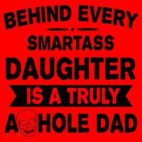 Behind Every Smartass Daughter Is A Truly Asshole Dad Funny Santa Hat thumb 1