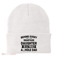 Behind Every Smartass Daughter Is A Truly Asshole Dad Funny Beanie thumb 0