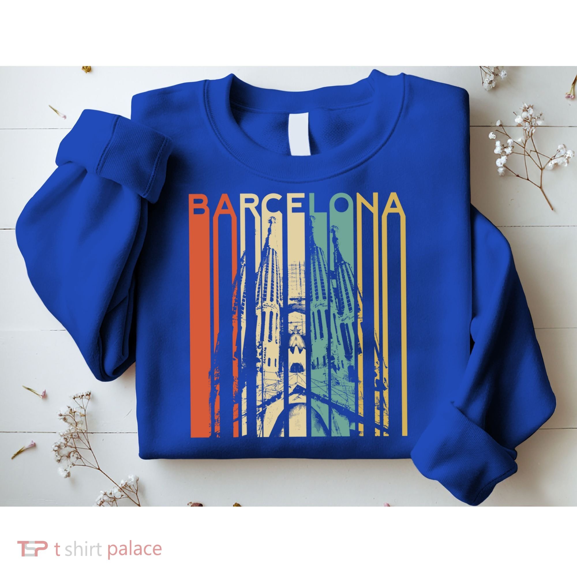Barcelona Espana Spain Catalonia Spanish Espanol Retro Eu Meaningful Gift Sweatshirt