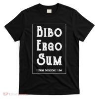 Bibo Ergo Sum I Drink Therefore I Am Latin Alcohol T-Shirt thumb 0