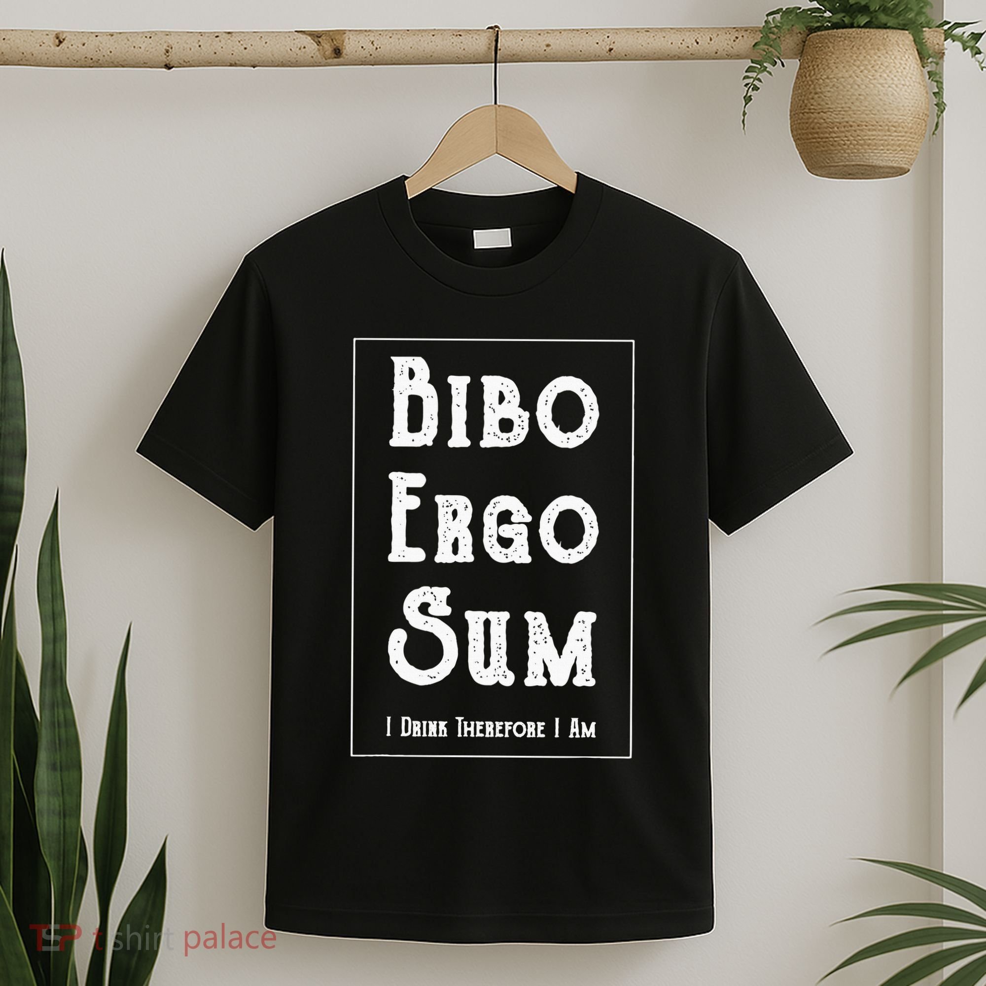 Bibo Ergo Sum I Drink Therefore I Am Latin Alcohol T-Shirt