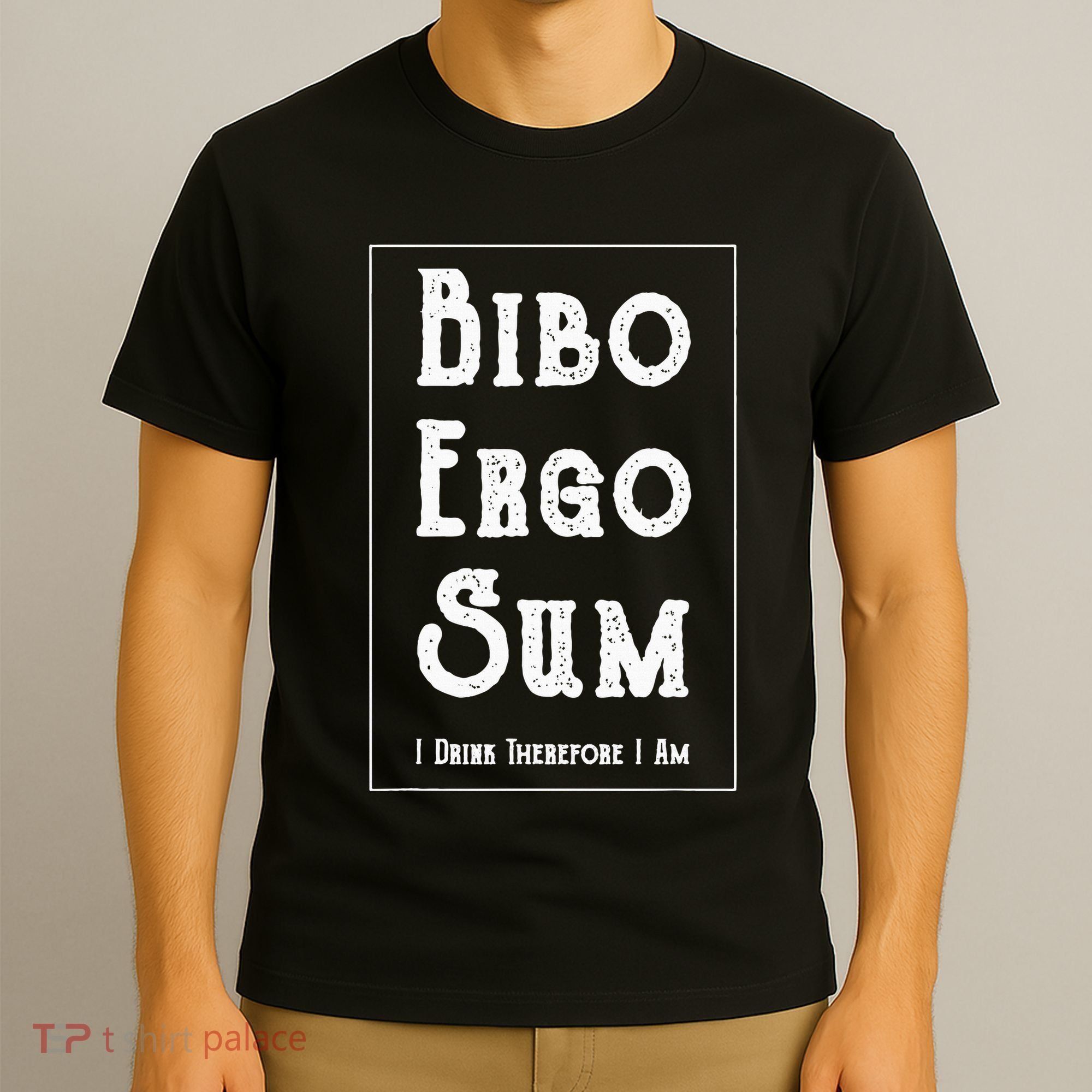 Bibo Ergo Sum I Drink Therefore I Am Latin Alcohol T-Shirt