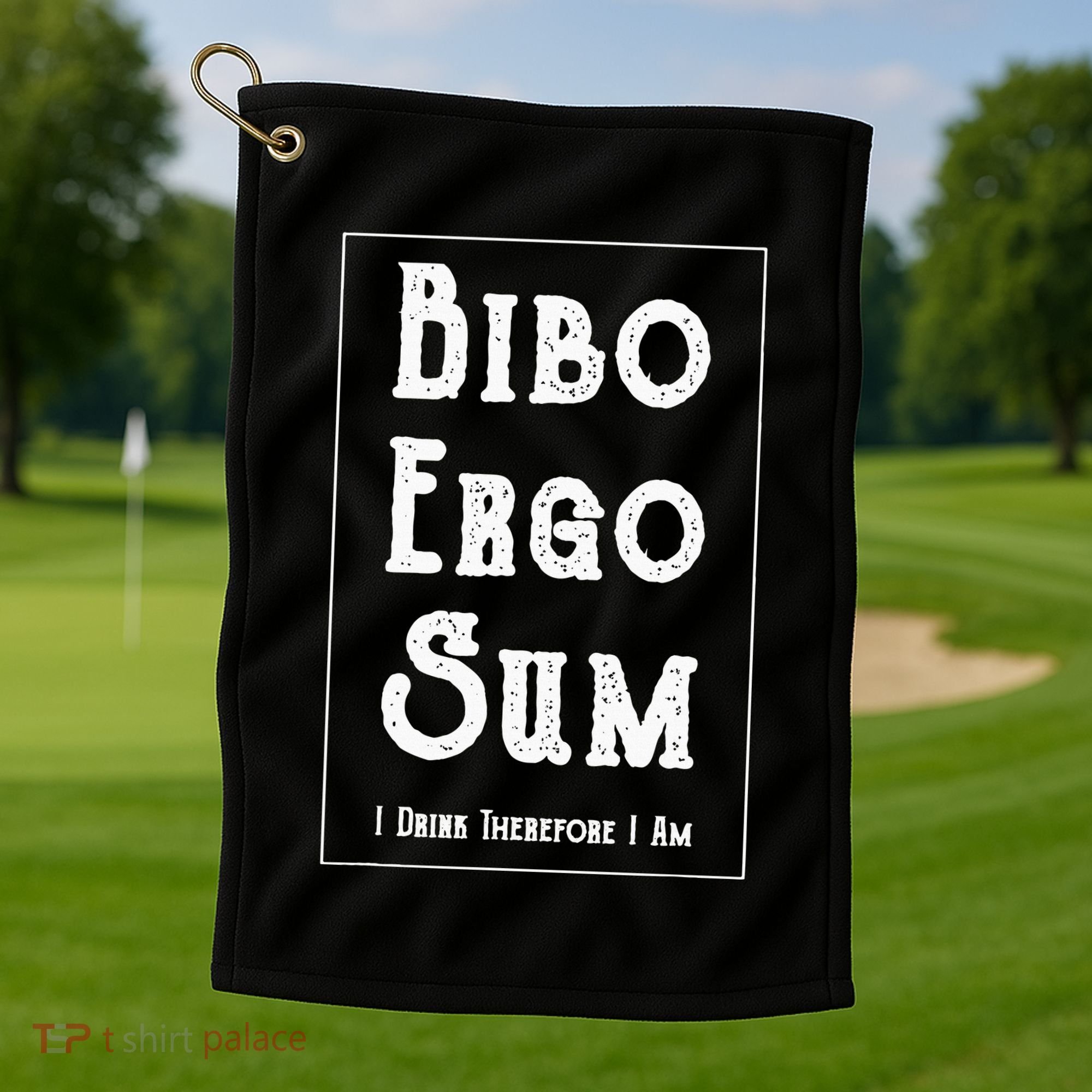 Bibo Ergo Sum I Drink Therefore I Am Latin Alcohol Golf Towel