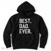 Best. Dad. Ever. Father's Day Hoodie thumb 0