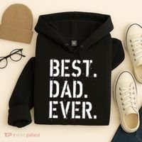 Best. Dad. Ever. Father's Day Hoodie thumb 4