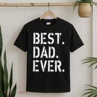 Best. Dad. Ever. Father's Day T-Shirt thumb 2