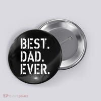 Best. Dad. Ever. Father's Day Button thumb 0