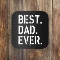 Best. Dad. Ever. Father's Day Coaster thumb 0
