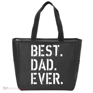 Best. Dad. Ever. Father's Day Tote Bag