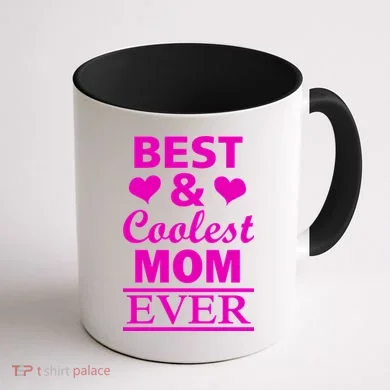 Best And Coolest Mom Ever Coffee Mug back