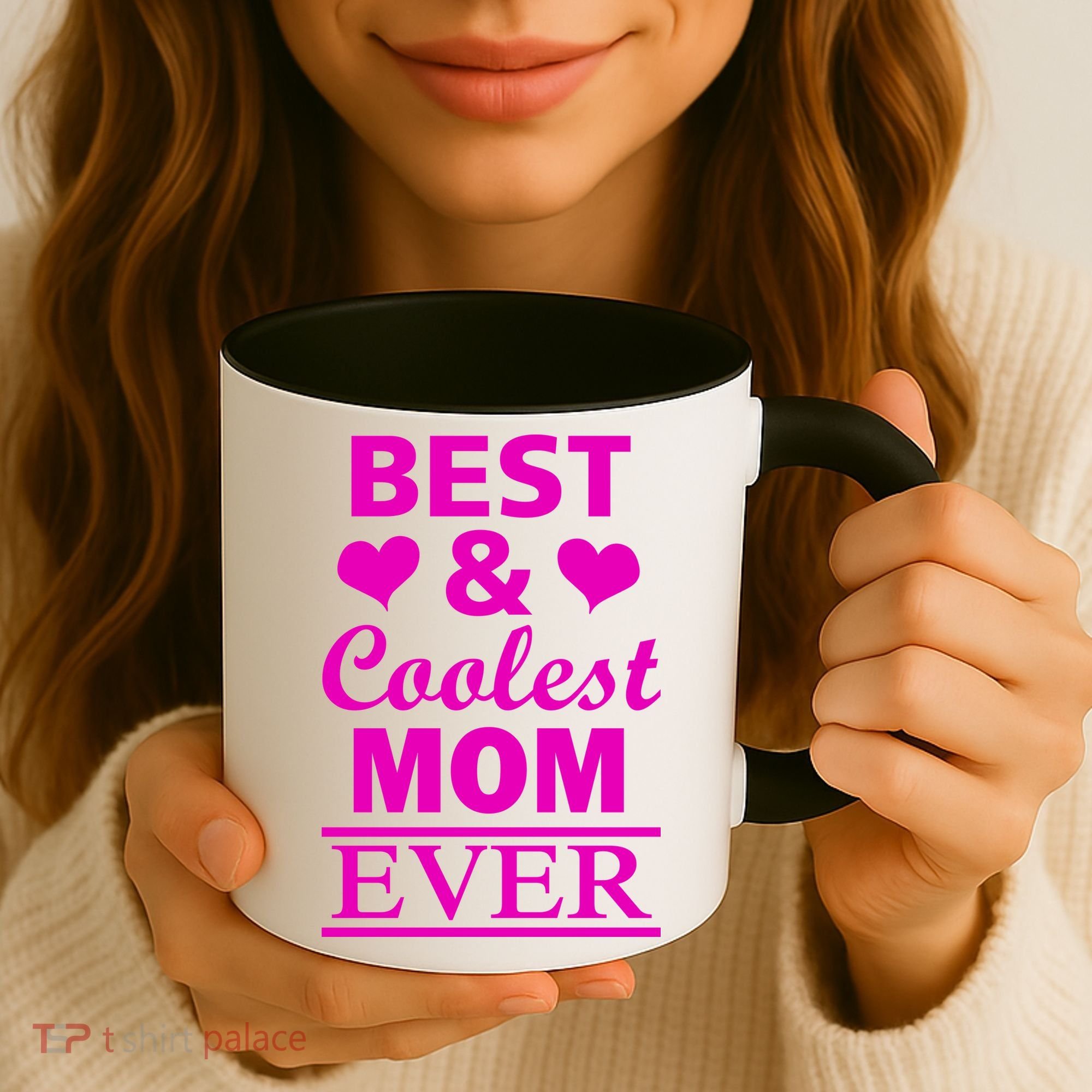 Best And Coolest Mom Ever Coffee Mug
