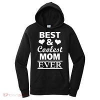Best And Coolest Mom Ever Women's Hoodie thumb 0