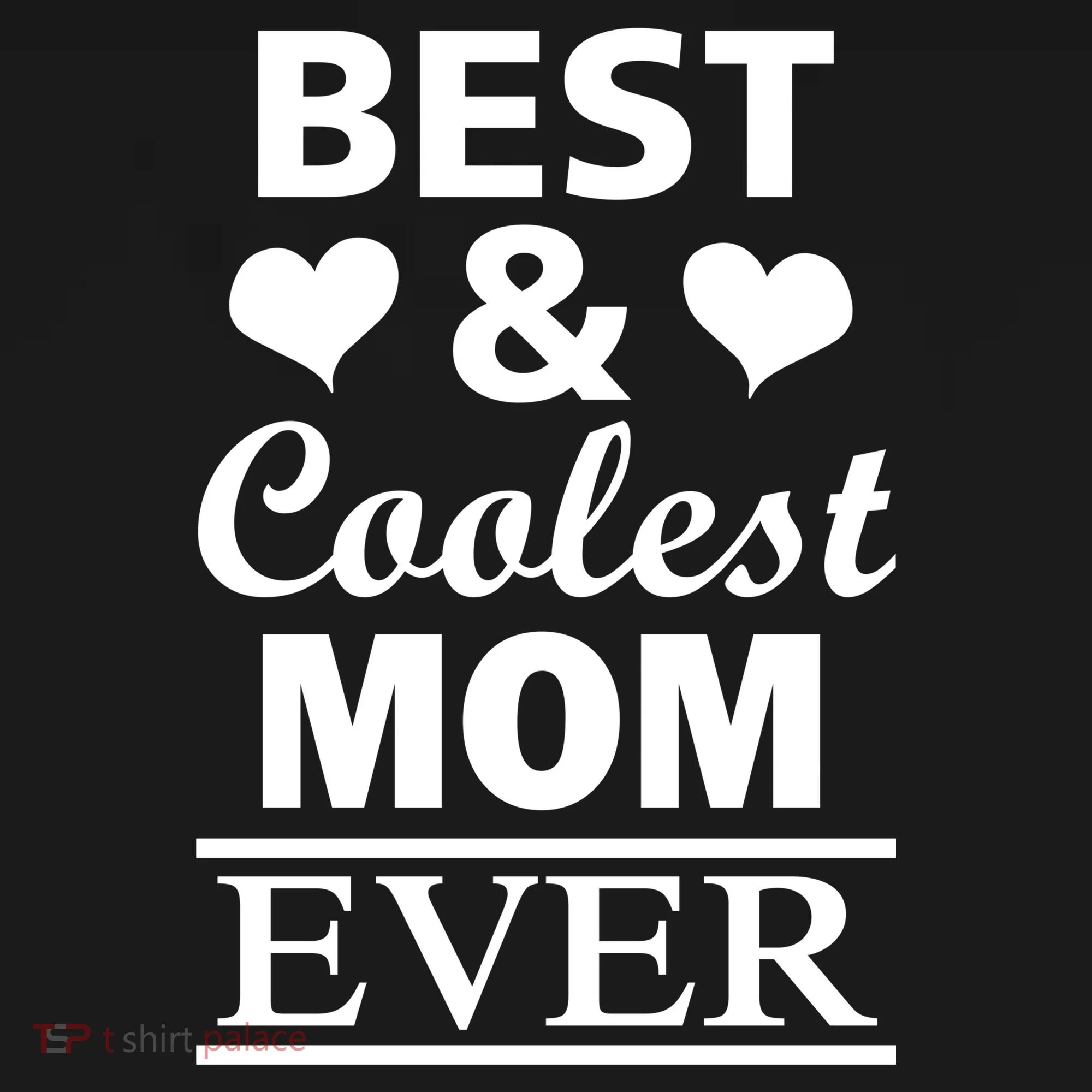 Best And Coolest Mom Ever Women's Hoodie