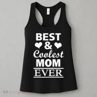 Best And Coolest Mom Ever Women's Tank Top thumb 3