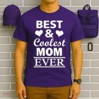 Best And Coolest Mom Ever T-Shirt thumb 6
