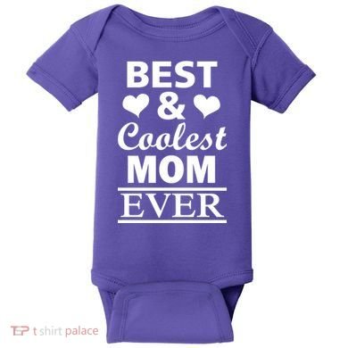 Best And Coolest Mom Ever Baby Bodysuit
