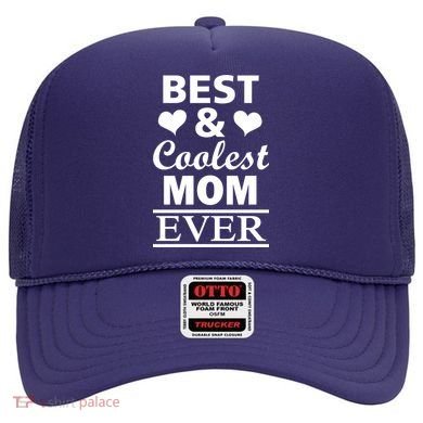 Best And Coolest Mom Ever Hat