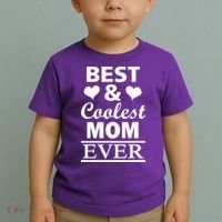 Best And Coolest Mom Ever Toddler T-Shirt thumb 2